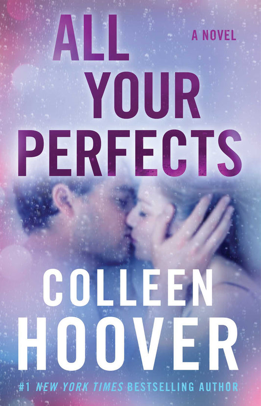 All Your Perfects By Colleen Hoover