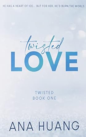 Twisted Love Ana Huang